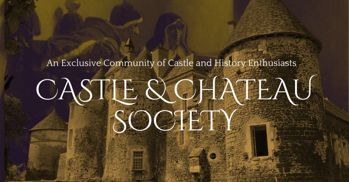 Castle and Chateau Society